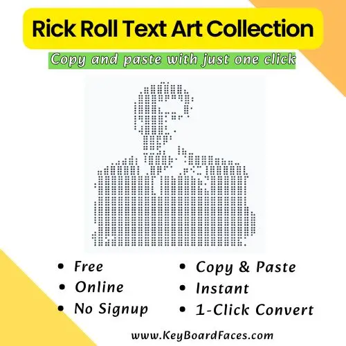 Rick Roll Text Art